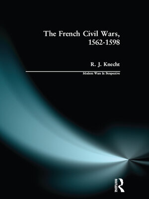 cover image of The French Civil Wars, 1562-1598